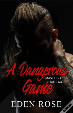 Capa do artigo A Dangerous Game: A Bad Boy Mc