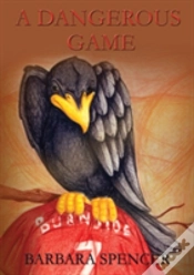 Capa do artigo A Dangerous Game
