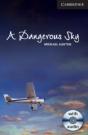 A Dangerous Sky Level 6 Advanced Book With Audio Cds (3) Pack - Preview