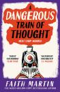 A Dangerous Train Of Thought - Preview