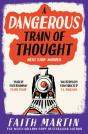 A Dangerous Train Of Thought - Preview