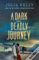 A Dark And Deadly Journey