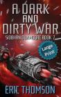 A Dark And Dirty War - Preview