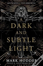 A Dark And Subtle Light