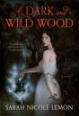 A Dark And Wild Wood - Preview