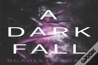 A Dark Fall