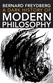 Capa do artigo A Dark History Of Modern Philosophy