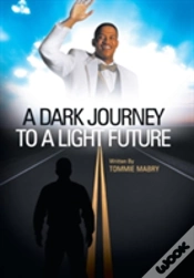 Capa do artigo A Dark Journey To A Light Future