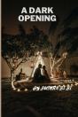 A Dark  Opening - Preview