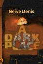 A Dark Place - Preview