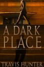 A Dark Place - Preview