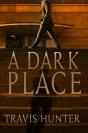 A Dark Place - Preview