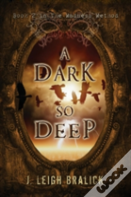 A Dark So Deep