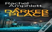 A Darker Place