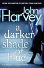A Darker Shade Of Blue - Preview