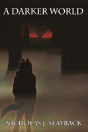 A Darker World - Preview