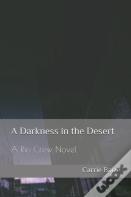 A Darkness In The Desert