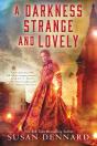 A Darkness Strange And Lovely - Preview