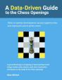 A Data-Driven Guide To The Chess Openings - Preview