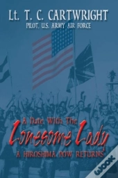 A Date With The Lonesome Lady: A Hiroshima Pow Returns