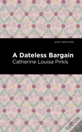 A Dateless Bargain