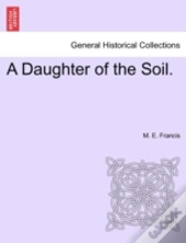 A Daughter Of The Soil.
