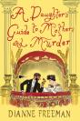 A Daughter'S Guide To Mothers And Murder - Preview