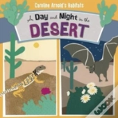 A Day And Night In The Desert