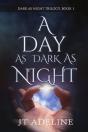 A Day As Dark As Night - Preview