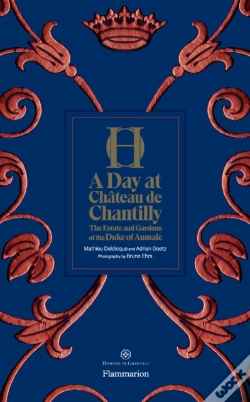 Capa do artigo A Day At Chateau De Chantilly