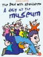 A Day At The Museum - Preview
