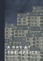 A Day At The Office - Preview