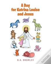 Capa do artigo A Day For Katrina Louise And Jesus