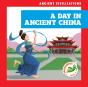 A Day In Ancient China - Preview