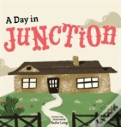 A Day In Junction