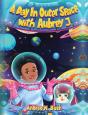 A Day In Outer Space With Aubrey J. - Preview