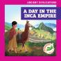 A Day In The Inca Empire - Preview