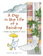 A Day In The Life Of A Raindrop - Preview