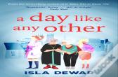 A Day Like Any Other