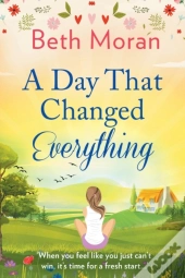 A Day That Changed Everything