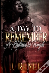 A Day To Remember A Lifetime To Forget