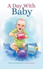 A Day With Baby - Preview