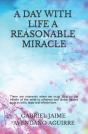 A Day With Life A Rasonable Miracle: The - Preview