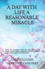 Capa do artigo A Day With Life A Rasonable Miracle: The