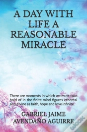 Capa do artigo A Day With Life A Reasonable Miracle