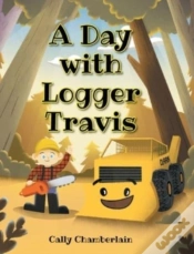 Capa do artigo A Day With Logger Travis