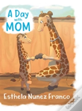A Day With Mom
