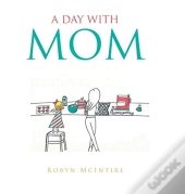 A Day With Mom