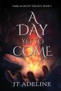A Day Yet To Come - Preview