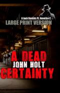 A Dead Certainty